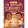 The Bracelet of Bravery