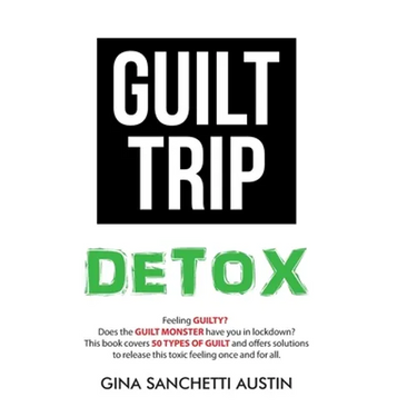 Guilt Trip Detox