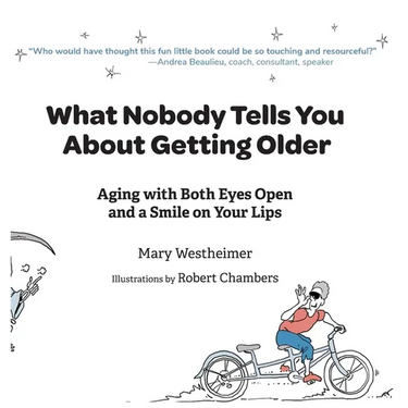 What Nobody Tells You About Getting Older