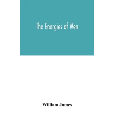 The energies of men