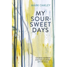 My Sour-Sweet Days: George Herbert and the Journey of the Soul
