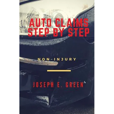 Auto Claims Step by Step: Part One: Non-Injury