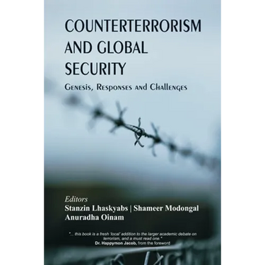 Counterterrorism and Global Security: Genesis, Responses and Challenges