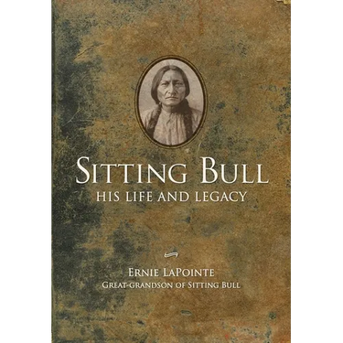 Sitting Bull - Paperback: His Life and Legacy