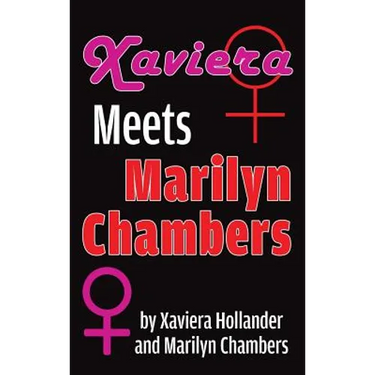 Xaviera Meets Marilyn Chambers (hardback)