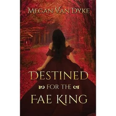 Destined for the Fae King