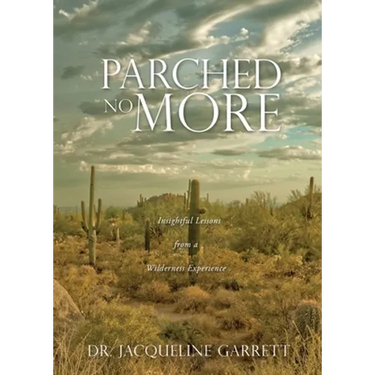 Parched No More: Insightful Lessons from a Wilderness Experience
