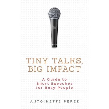 Tiny Talks, Big Impact: A Guide to Short Speeches for Busy People