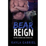 Bear Reign: Large Print