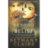 Love Beyond Belief: A Scottish, Time Travel Romance