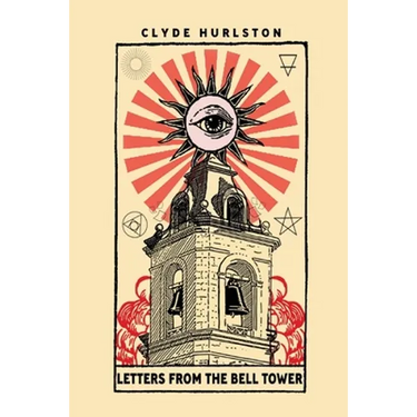 Letters From The Bell Tower