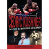 The Cedric Kushner Story: Music & Boxing