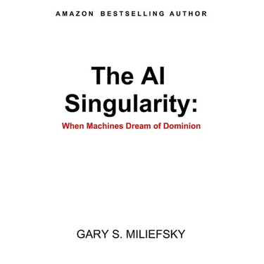 The AI Singularity: When Machines Dream of Dominion