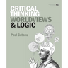 Critical Thinking, Worldviews & Logic