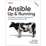 Ansible: Up and Running: Automating Configuration Management and Deployment the Easy Way
