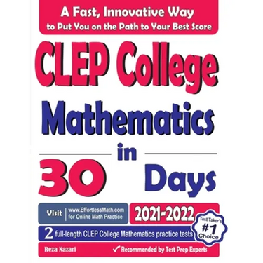 CLEP College Mathematics in 30 Days: The Most Effective CLEP College Mathematics Crash Course