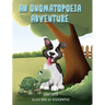 An Onomatopoeia Adventure