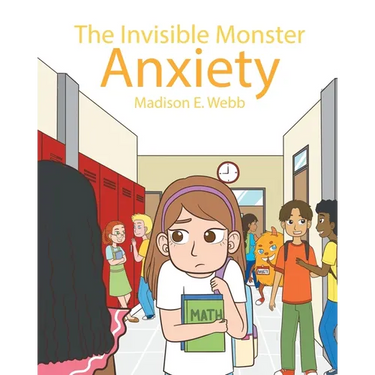 The Invisible Monster: Anxiety