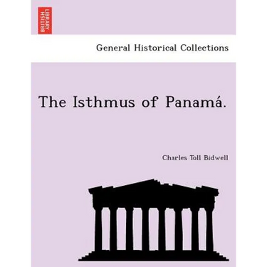 The Isthmus of Panama .
