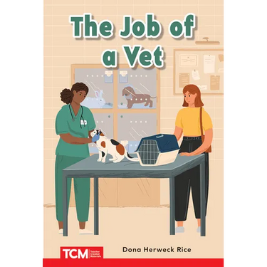 The Job of a Vet: Prek/K: Book 16