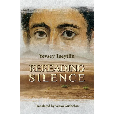 Rereading Silence: From the Diaries of Those Years
