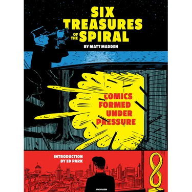 Six Treasures of the Spiral: Comics Formed Under Pressure