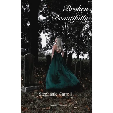 Broken Beautifully