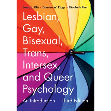 Lesbian, Gay, Bisexual, Trans, Intersex, and Queer Psychology: An Introduction