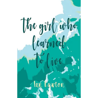 The Girl Who Learned to Live