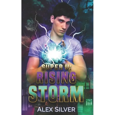 Rising Storm: An M/X best friends to lovers superhero romance