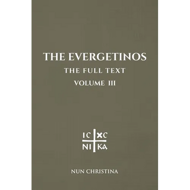 The Evergetinos Volume 3: The Full Text