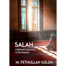 Salah: A Believer's Ascension to the Heavens