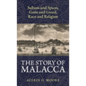 The Story of Malacca