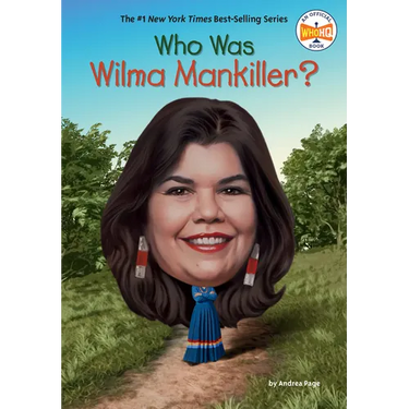 Who Was Wilma Mankiller?
