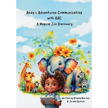 Andy's Adventures Communicating with AAC: A Magical Zoo Discovery