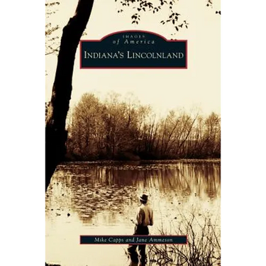 Indiana's Lincolnland