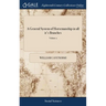 A General System of Horsemanship in all it's Branches: Containing a Faithful Translation of That Most Noble and Useful Work of his Grace, William Cave