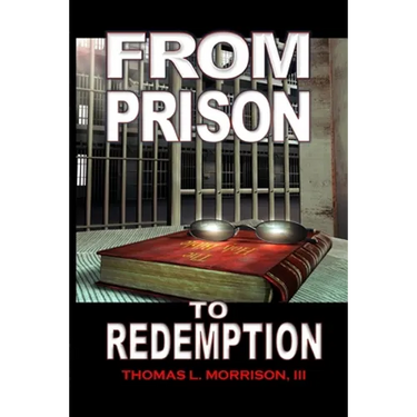 From Prison to Redemption