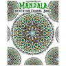 Mandala Meditation Coloring Book: 100+ Coloring Pages for Peace and Relaxation