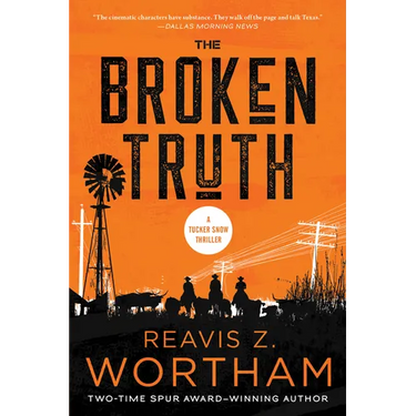 The Broken Truth: A Thriller