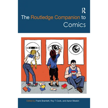 The Routledge Companion to Comics