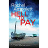 Hell to Pay: A Detective Kay Hunter crime thriller