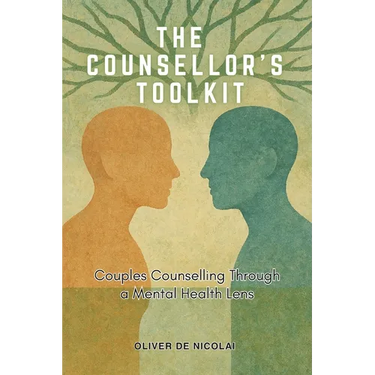 The Counsellor's Toolkit: Couples Counselling Through a Mental Health Lens