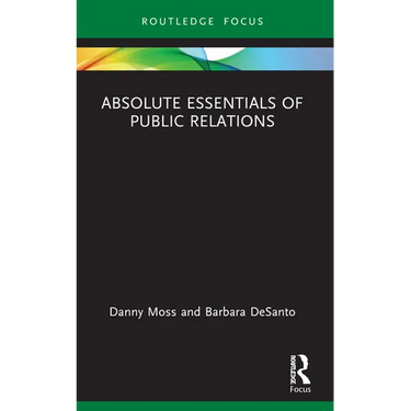 Absolute Essentials of Public Relations