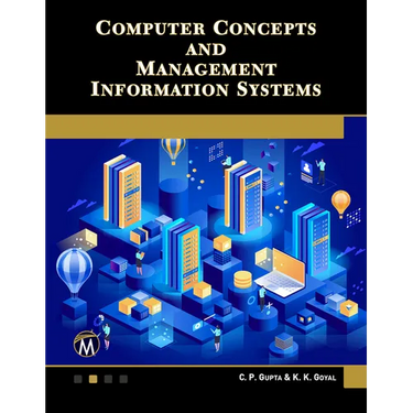 Computer Concepts and Management Information Systems