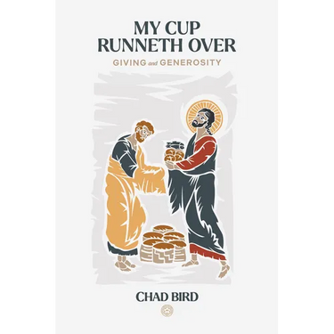 My Cup Runneth Over: Giving and Generosity