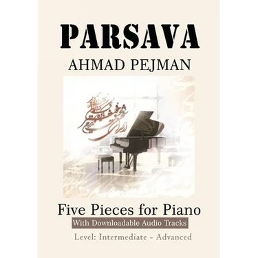 PARSAVA, Five Pieces for solo Piano: Printed Music with downloadable audio tracks