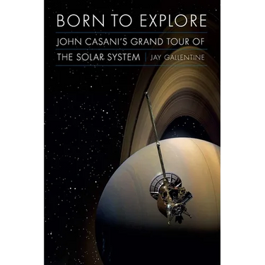 Born to Explore: John Casani's Grand Tour of the Solar System