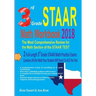 3rd Grade STAAR Math Workbook 2018: The Most Comprehensive Review for the Math Section of the STAAR TEST