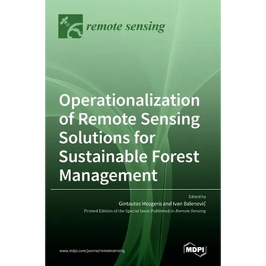 Operationalization of Remote Sensing Solutions for Sustainable Forest Management